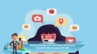 Manfaat-Menjaga-Jarak-dari-Media-Sosial-untuk-Kesehatan-Mental-yang-Lebih-Baik