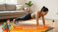 Olahraga-Tanpa-Alat-Praktis-Dilakukan-Di-Rumah-Setiap-Hari-Aman-Efektif