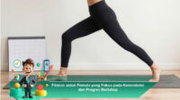 Fitness-untuk-Pemula-yang-Fokus-pada-Konsistensi-dan-Progres-Bertahap