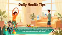 Tips-Kesehatan-Harian-untuk-Menjaga-Energi-Pagi-Lebih-Maksimal-sepanjang-hari-penuh